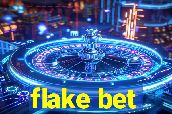 flake bet